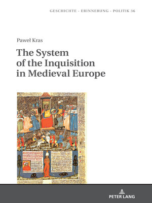 cover image of The System of the Inquisition in Medieval Europe
